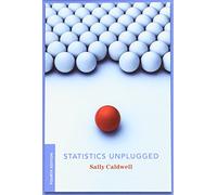 Statistics Unplugged