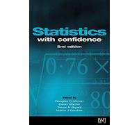 Statistics with Confidence: Confidence Intervals and Statistical Guidelines, 2nd Edition