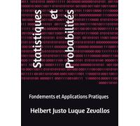 Statistiques et Probabilités: Fondements et Applications Pratiques (Licence en Mathématiques)