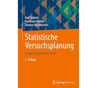 Statistische Versuchsplanung: Design of Experiments (DoE)