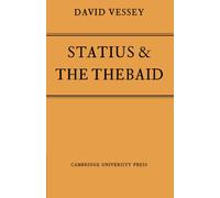 Statius and the Thebaid – Cambridge University Press