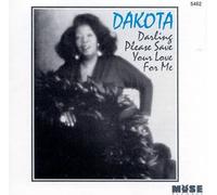 Staton, Dakota - Darling Please Save Your Love