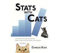 Stats with Cats: The Domesticated Guide to Statistics, Models, Graphs, and Other Breeds of Data Analysis. 2nd Edition.