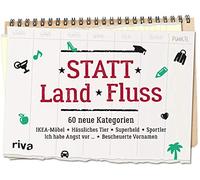 Statt Land Fluss: Das Spielebuch mit 60 neuen Kategorien - Die lustige Variante von Stadt-Land-Fluss