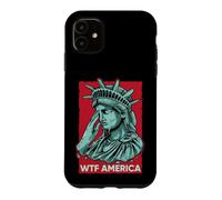 Statue of Liberty Crying WTF America Resist Case for iPhone 11