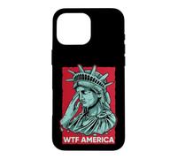 Statue of Liberty Crying WTF America Resist Case for iPhone 16 Pro Max
