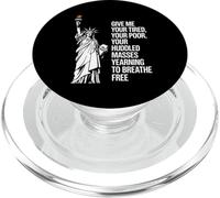 Statue Of Liberty Give Me Your Tired Your Poor Labor Day PopSockets PopGrip for MagSafe