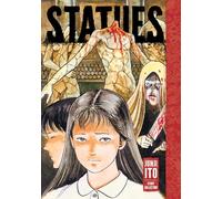 Statues: Junji Ito Story Collection