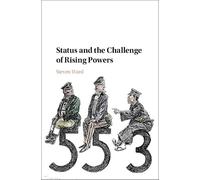 Status and the Challenge of Rising Powers