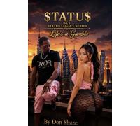 Status Bk1: Life's a gamble (Status Legacy Series)