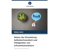 Status der Einstellung, Selbstwirksamkeit und Fähigkeiten von Lehramtsanwärtern: In Bezug auf Inklusive Bildung