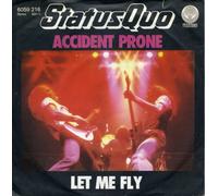 STATUS QUO - Accident prone / Let me fly / 6059 216