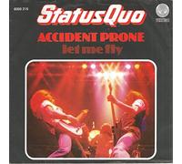 STATUS QUO - Accident prone / Let me fly (Holland) / 6059 216