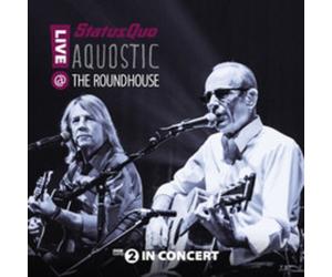 Status Quo: Aqoustic - Live at the Roundhouse Blu-Ray (2020) Status Quo cert E