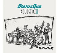 Status Quo - Aquostic II - That's a Fact!