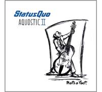 Status Quo Aquostic II - That's A Fact Double LP Vinyl NEW