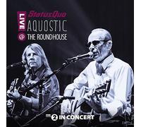 Status Quo - Aquostic Live At The Roundhouse [2 CD] EARMUSIC