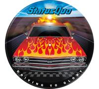 Status Quo: Driving To Glory, 12" Picture Disc Vinyl Edition