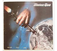 Status Quo - Never Too Late