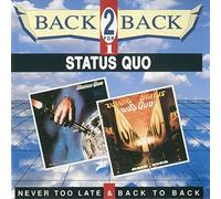 Status Quo - Never Too Late & Back To Back