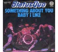 Status Quo - Something about you baby I like (1980) / Vinyl single [Vinyl-Single 7'']