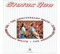 Status Quo - The Anniversary Waltz