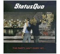Status Quo – The Party Ain't Over Yet