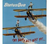 Status Quo - The Party Ain't Over Yet...