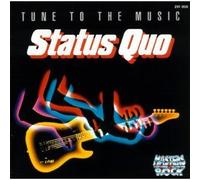 Status Quo - Tune to the Music