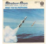 STATUS QUO - WHAT YOU'RE PROPOSING 7 INCH (7" 45) GERMAN VERTIGO 1980 (Katalog-Nummer: 6000518)