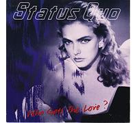 Status Quo - Who Gets the Love? / Halloween [7" VINYL]
