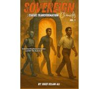 Status Transformation: Sovereign Chronicles Vol.1