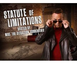 Statute of Limitations Hosted by Mike "The Situation" Sorrentino