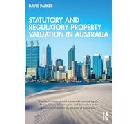 Statutory and Regulatory Property Valuation in Australia