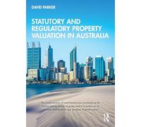 Statutory and Regulatory Property Valuation in Australia
