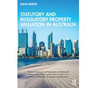 Statutory and Regulatory Property Valuation in Australia