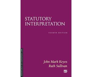 Statutory Interpretation (Essentials of Canadian Law)