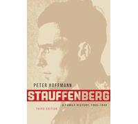 Stauffenberg: A Family History, 1905-1944