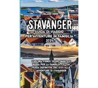 Stavanger Guida di viaggio per avventure in famiglia 2025