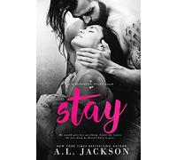 Stay: A Bleeding Stars Stand-Alone Novel