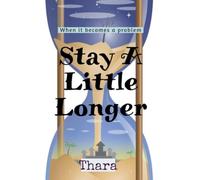 Stay A Little Longer