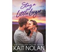 Stay A Little Longer: 3 (The Misfit Inn)