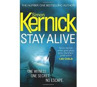 Stay Alive: (Scope 2) by Simon Kernick (2014-06-19)