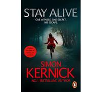 Stay Alive: (Scope: book 2): a gripping race-against-time thriller by bestselling author Simon Kernick