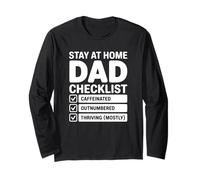 Stay At Home Dad Checklist - Caffeinated & Thriving Long Sleeve T-Shirt