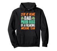 Stay At Home Dad Proud Boss of Funny Awesome Team Pullover Hoodie