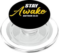 Stay Awake - Matthew 24:42 Jesus Quote Salvation Faith PopSockets PopGrip for MagSafe