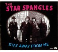 Star Spangles, The - Stay Away from Me