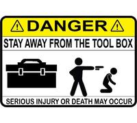 Stay Away from the Tool Box Warning Decal Sticker