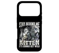 Stay Behind Me Kitten It's Gonna Get Wild Case for iPhone 17 Pro